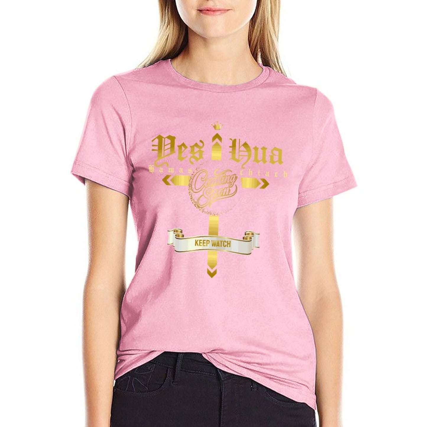 YESHUA, Coming Soon - Women's 100% Cotton Tee