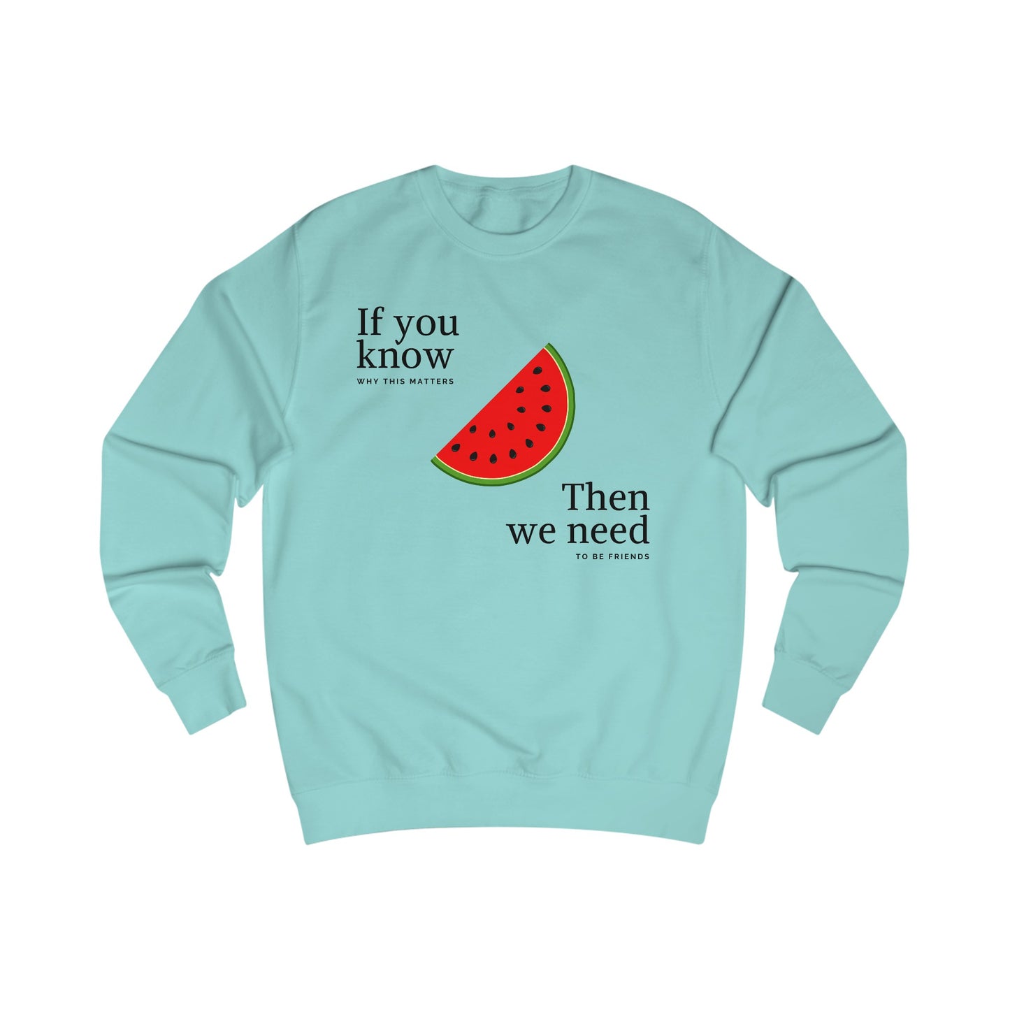 Friend Finder - Unisex Sweatshirt