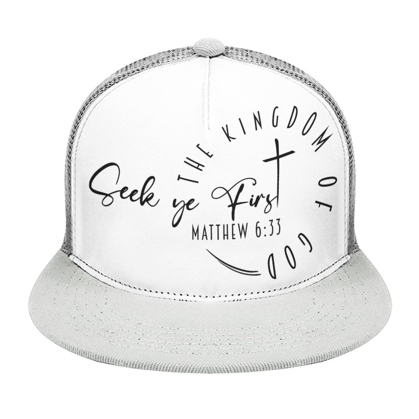 (Minimalist) Seek Ye First - Flat Brim Trucker Hat