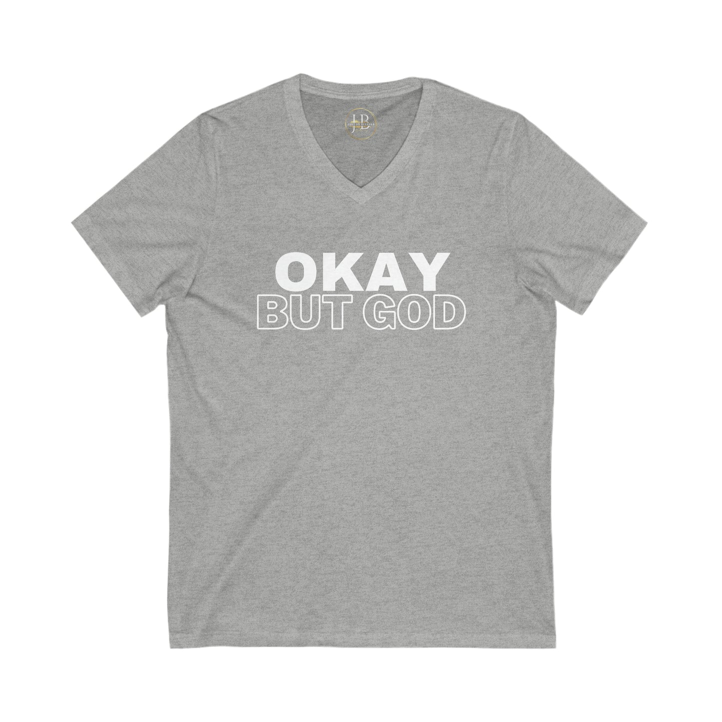 Ok, But God - Jersey V-Neck Tee (Unisex)