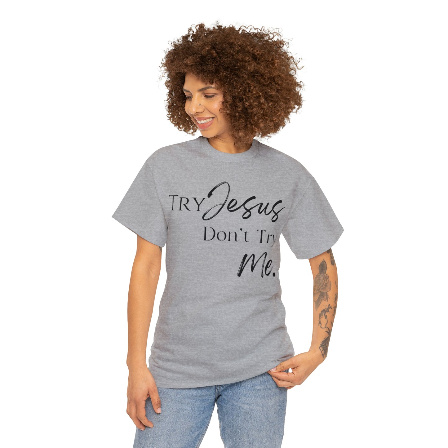 Try Jesus - Heavy Cotton Tee (Unisex)