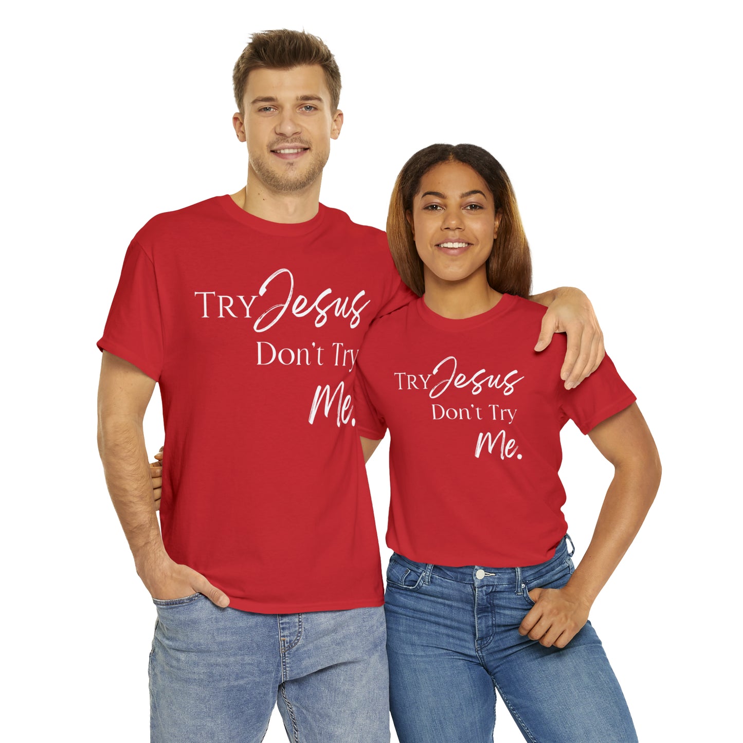 Try Jesus - Heavy Cotton Tee (Unisex)