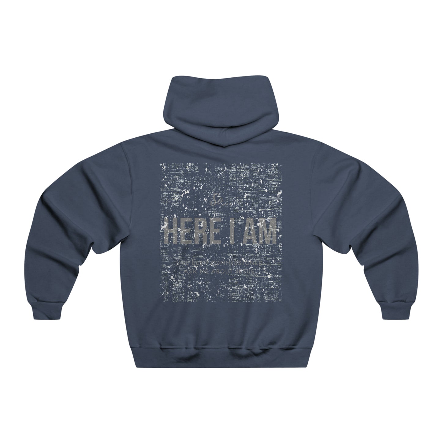 Here I Am - Hooded Sweatshirt