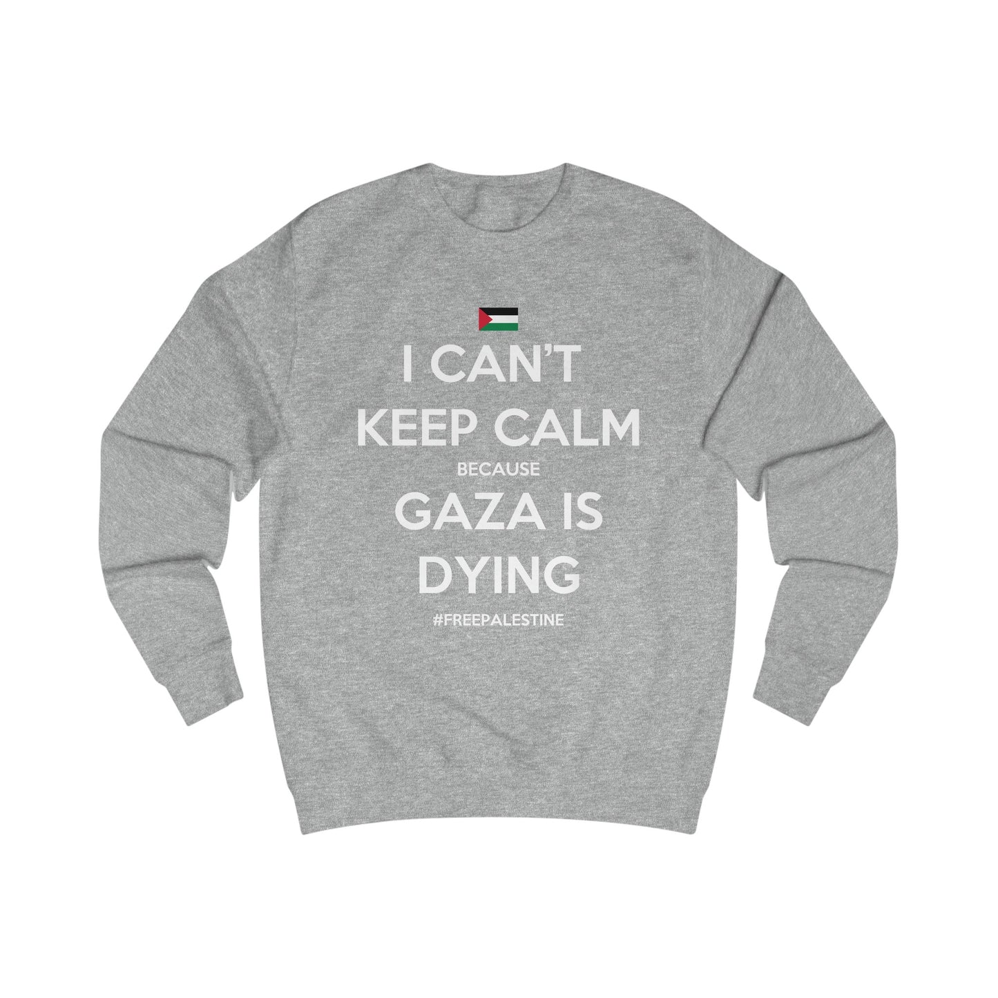 Can't Keep Calm - Unisex Sweatshirt