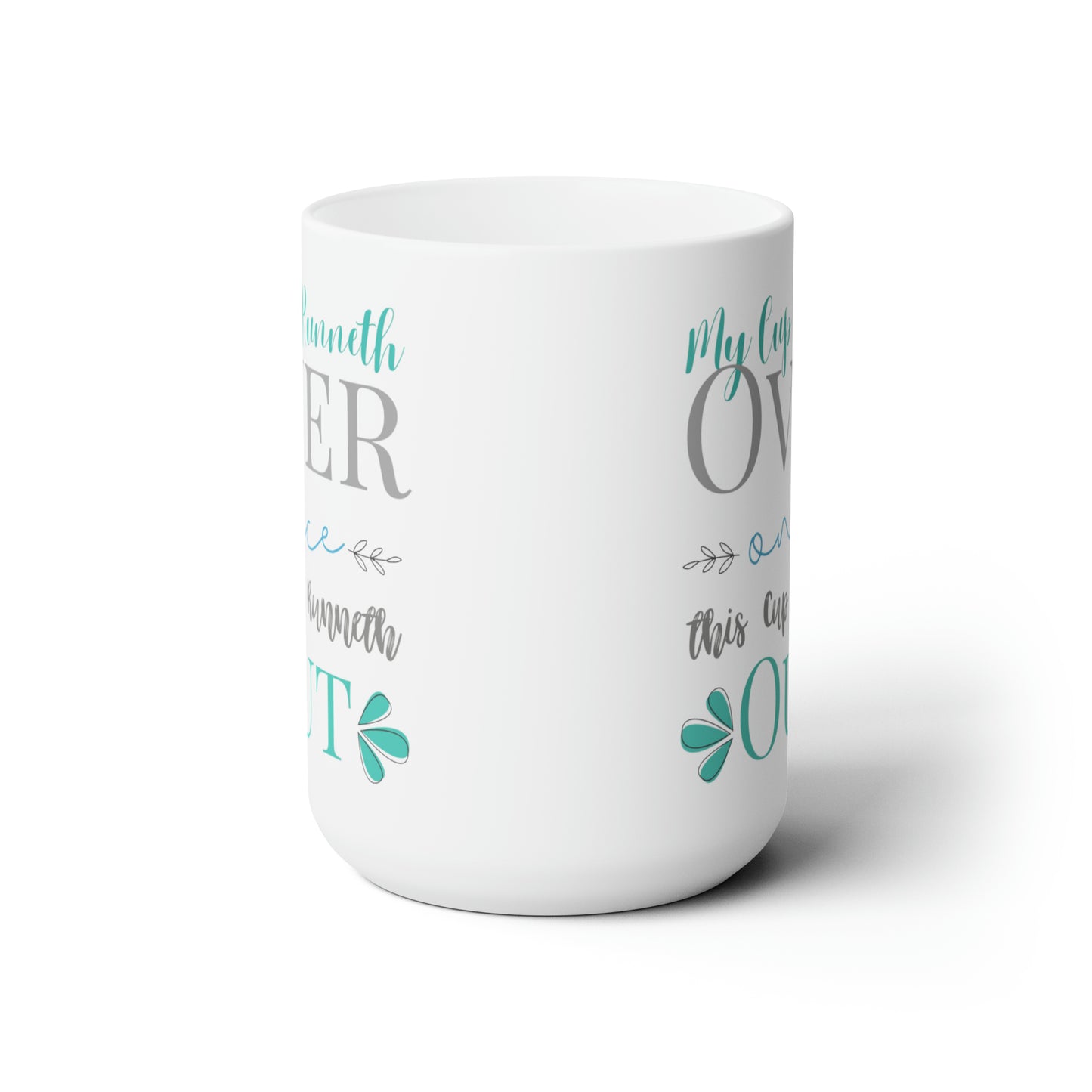 Runneth Out - Ceramic Mug 15oz