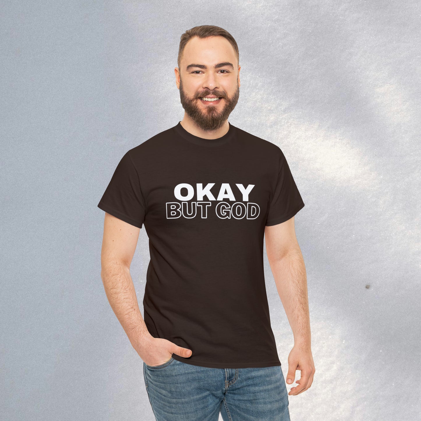 Ok, But God - Heavy Cotton Tee (Unisex)