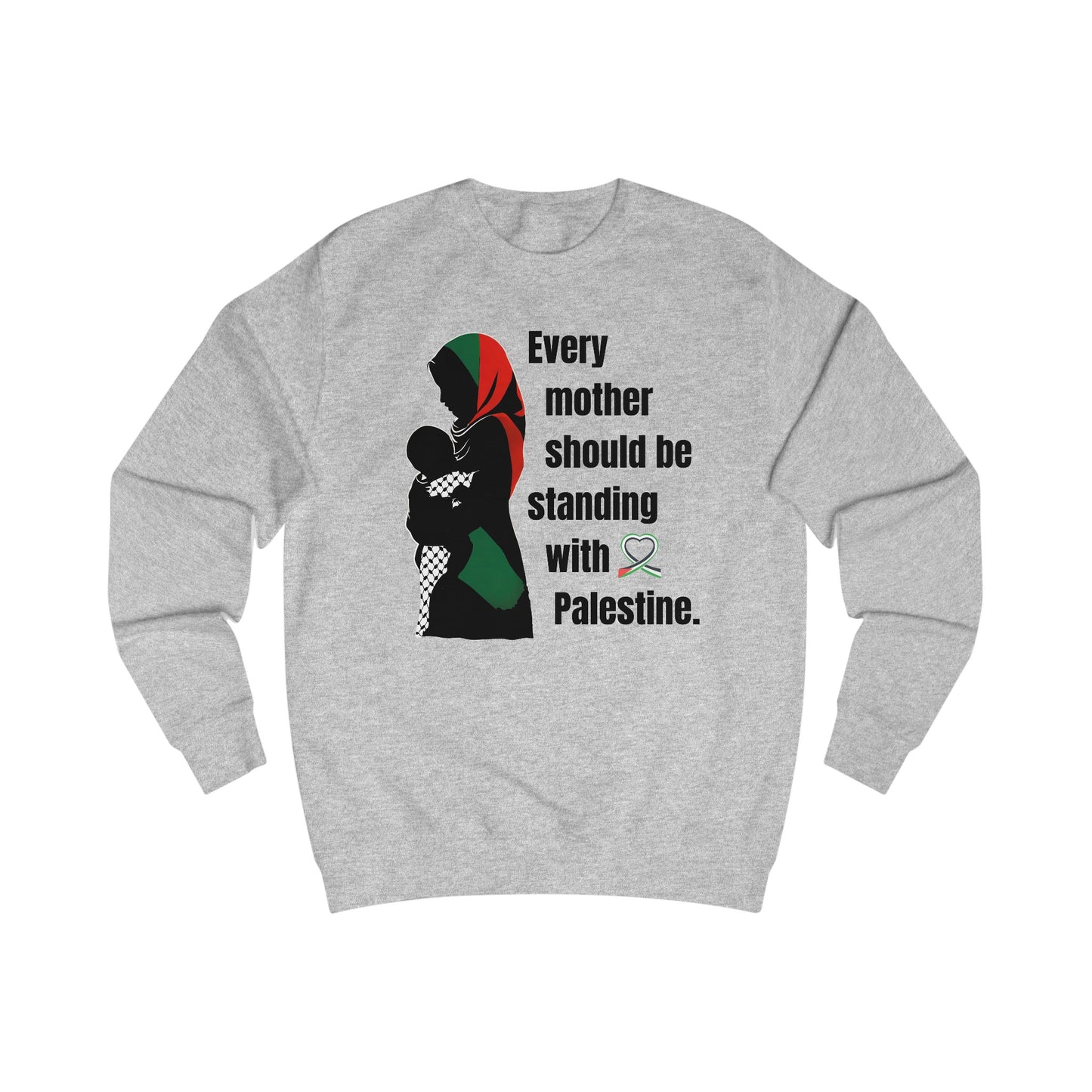 Every Mother - Unisex Sweatshirt