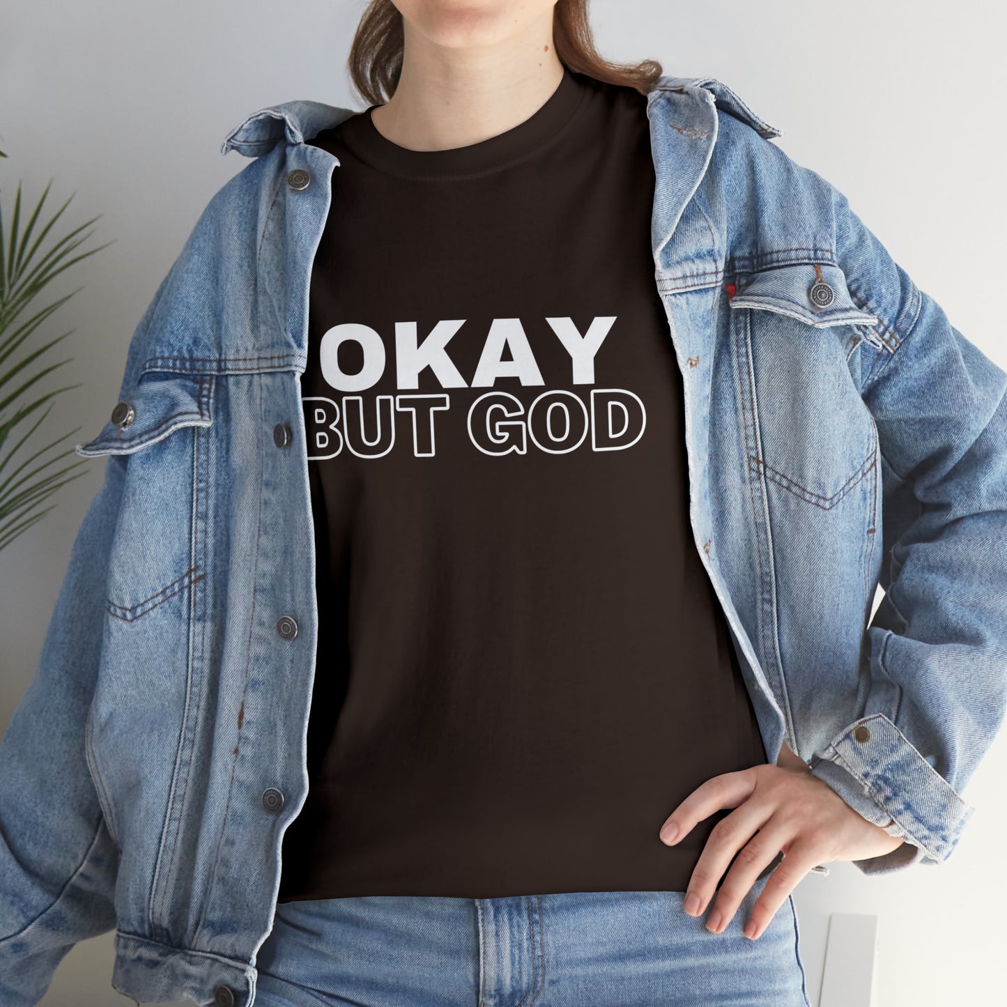 Ok, But God - Heavy Cotton Tee (Unisex)