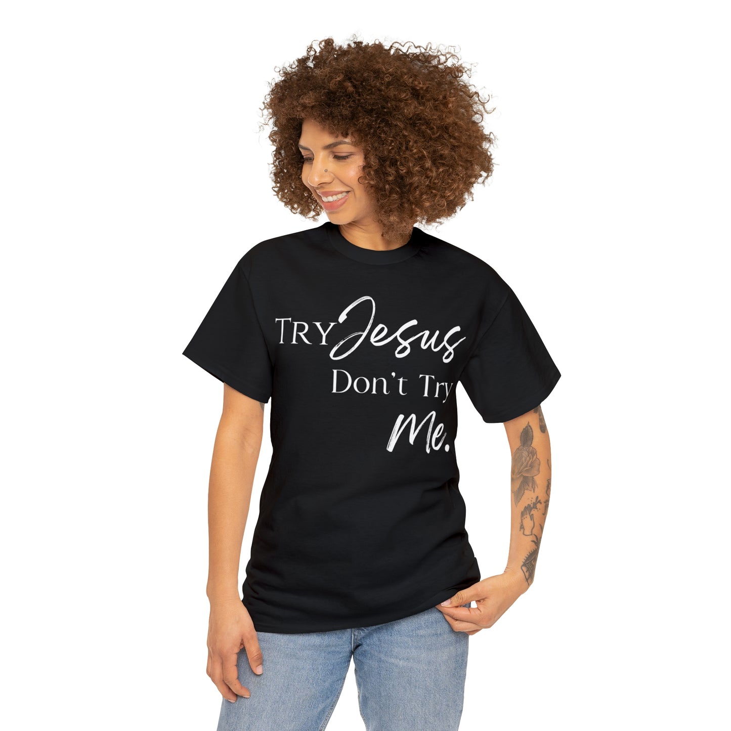 Try Jesus - Heavy Cotton Tee (Unisex)