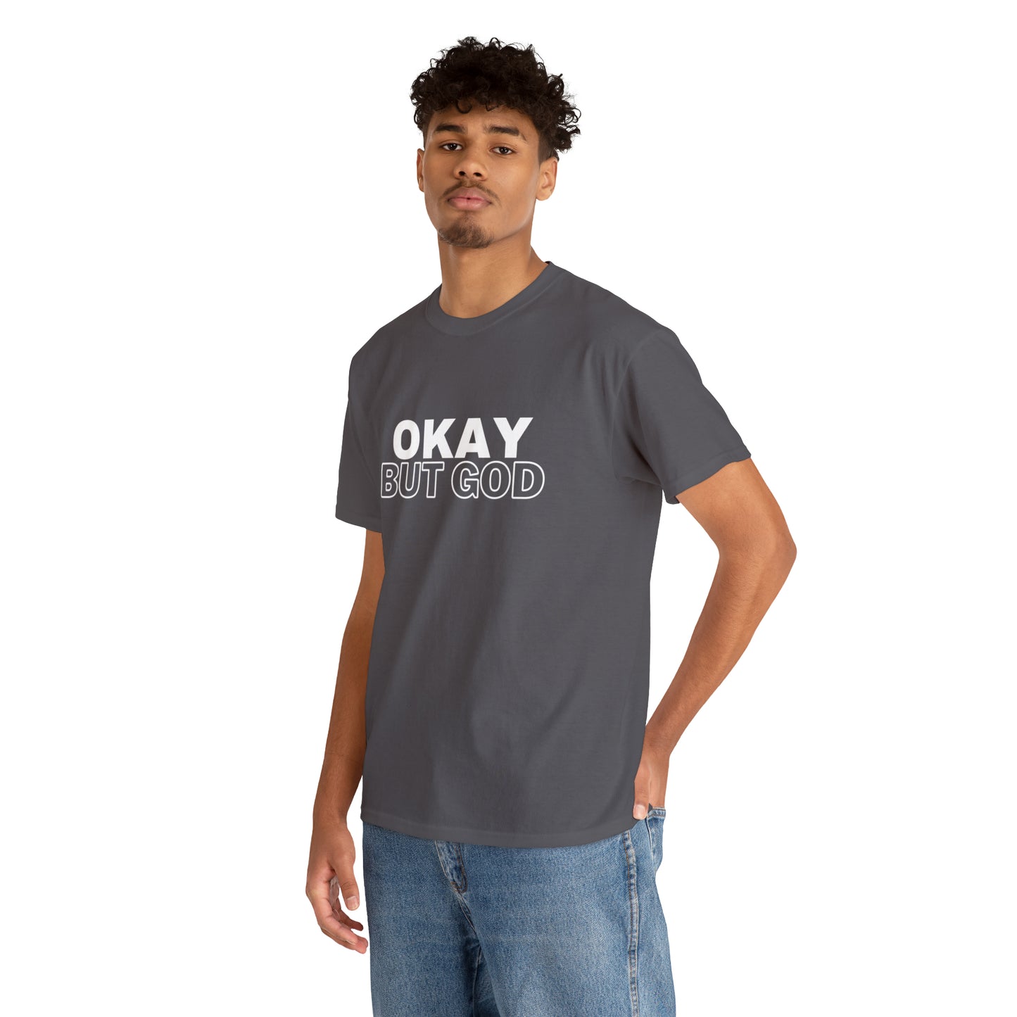 Ok, But God - Heavy Cotton Tee (Unisex)