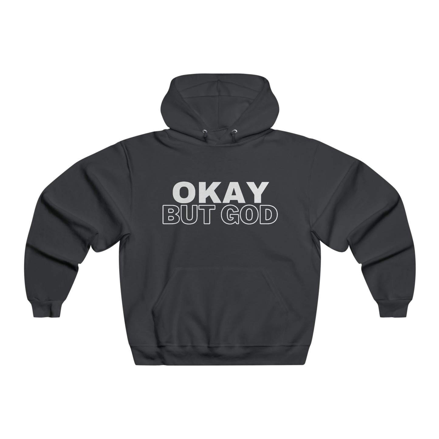 Ok, But God - Hooded Sweatshirt