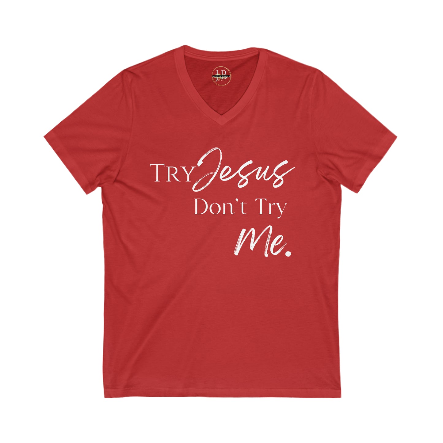 Try Jesus - Jersey V-Neck Tee (Unisex)