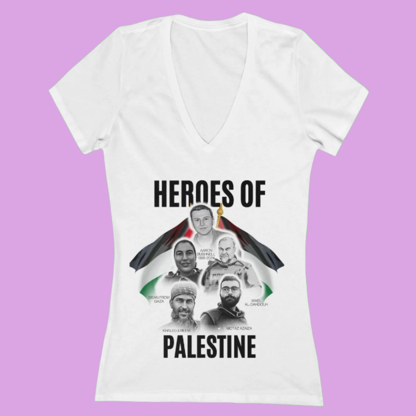 A white women's deep V-neck t-shirt with a graphic print of five men's faces and the text 'Heroes of Palestine'.