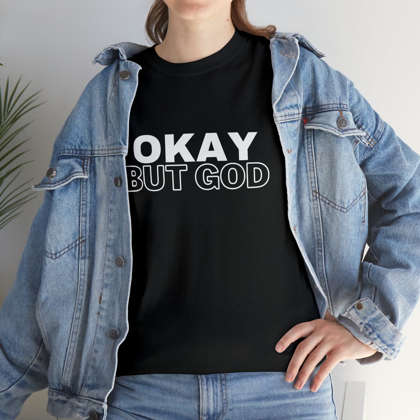 Ok, But God - Heavy Cotton Tee (Unisex)