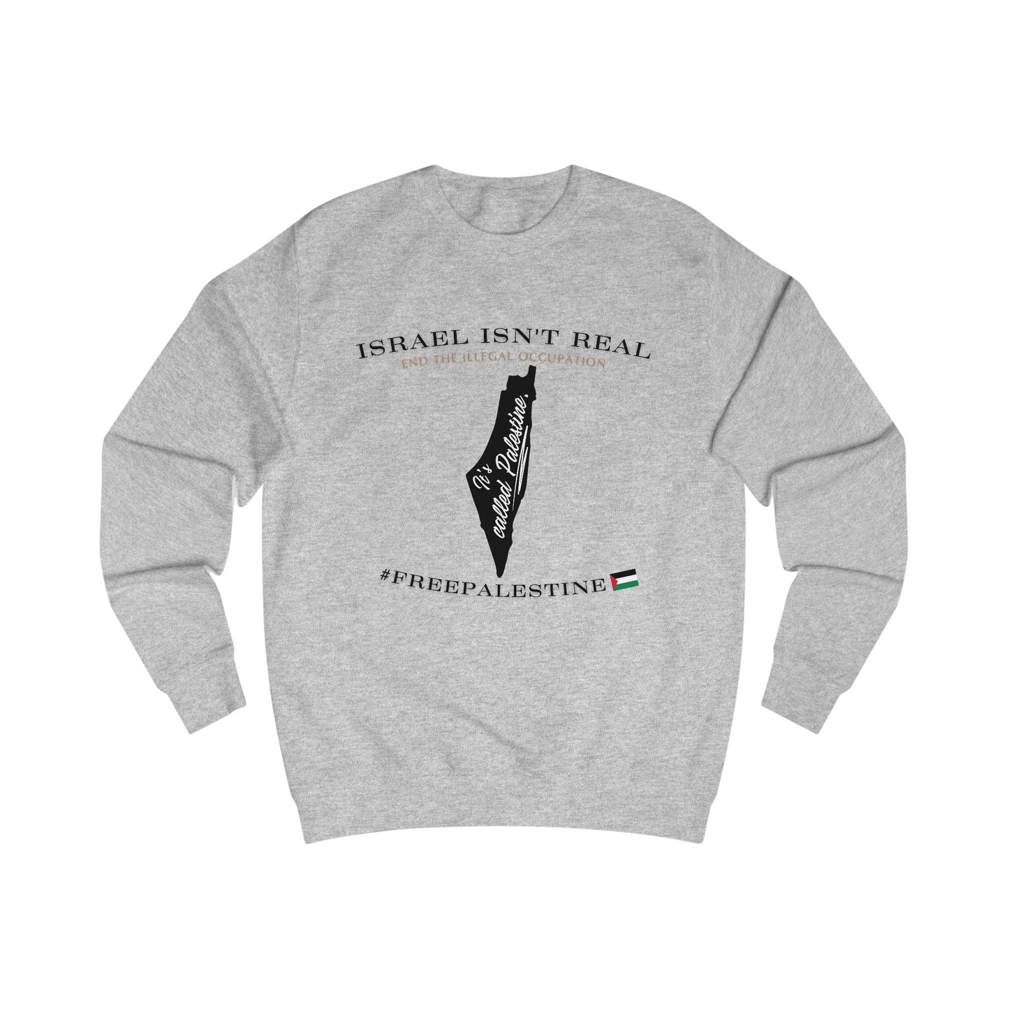 It's Called Palestine - Unisex Sweatshirt