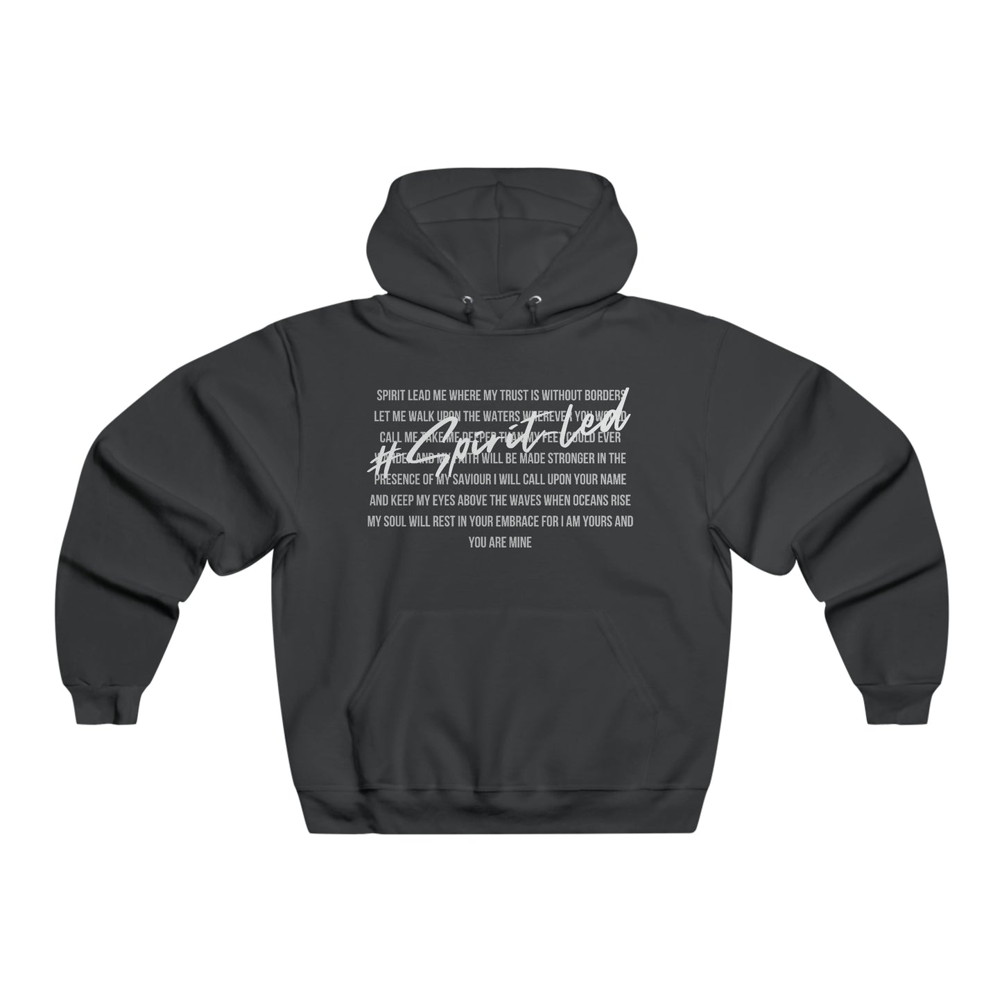Spirit Lead Me - Hooded Sweatshirt