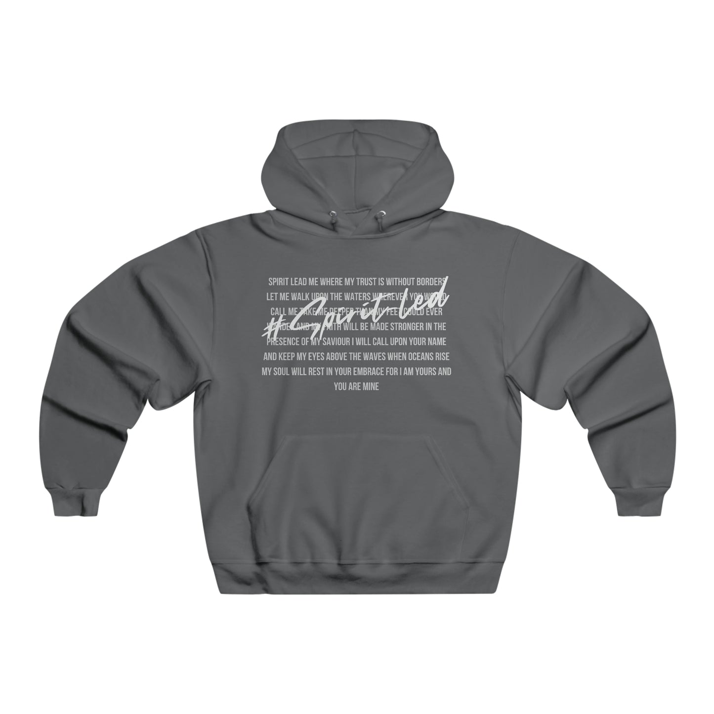 Spirit Lead Me - Hooded Sweatshirt