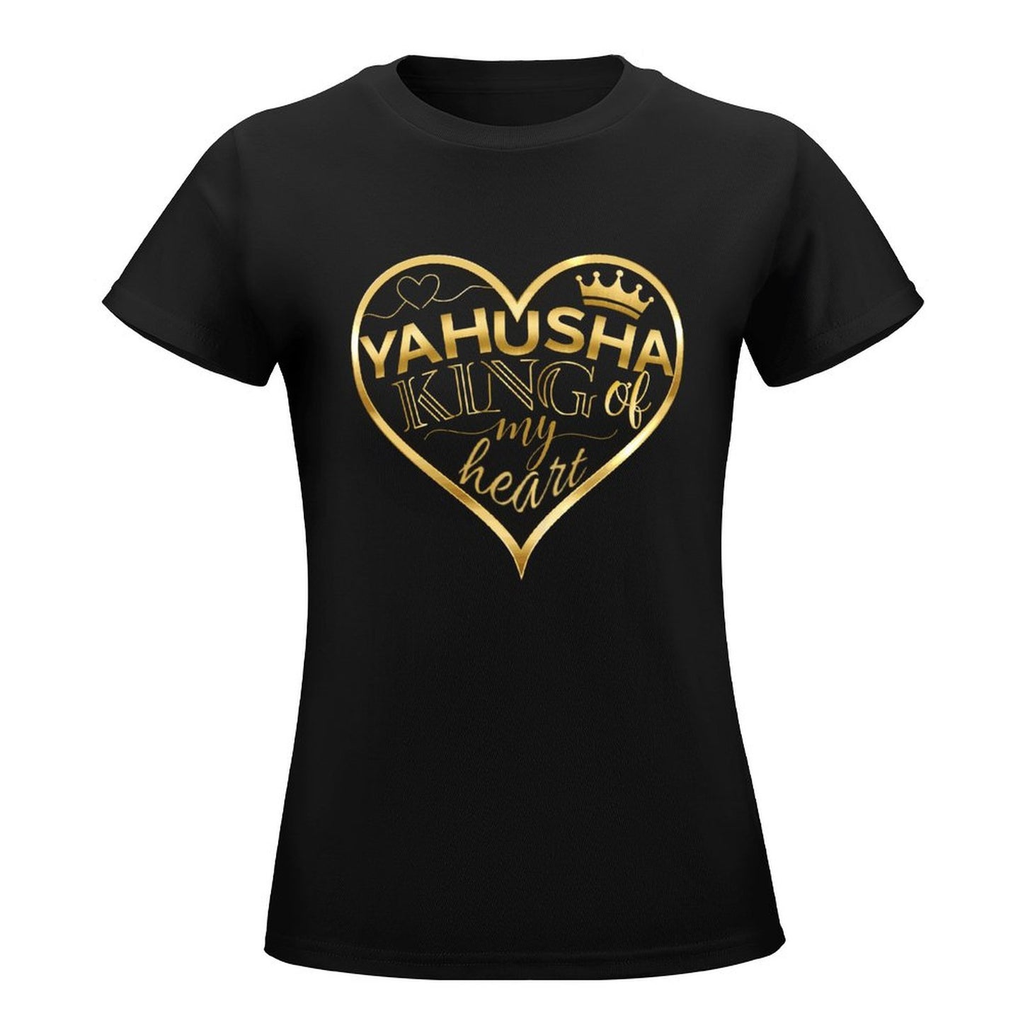 Yahusha, King of My <3 - Women's 100% Cotton Tee