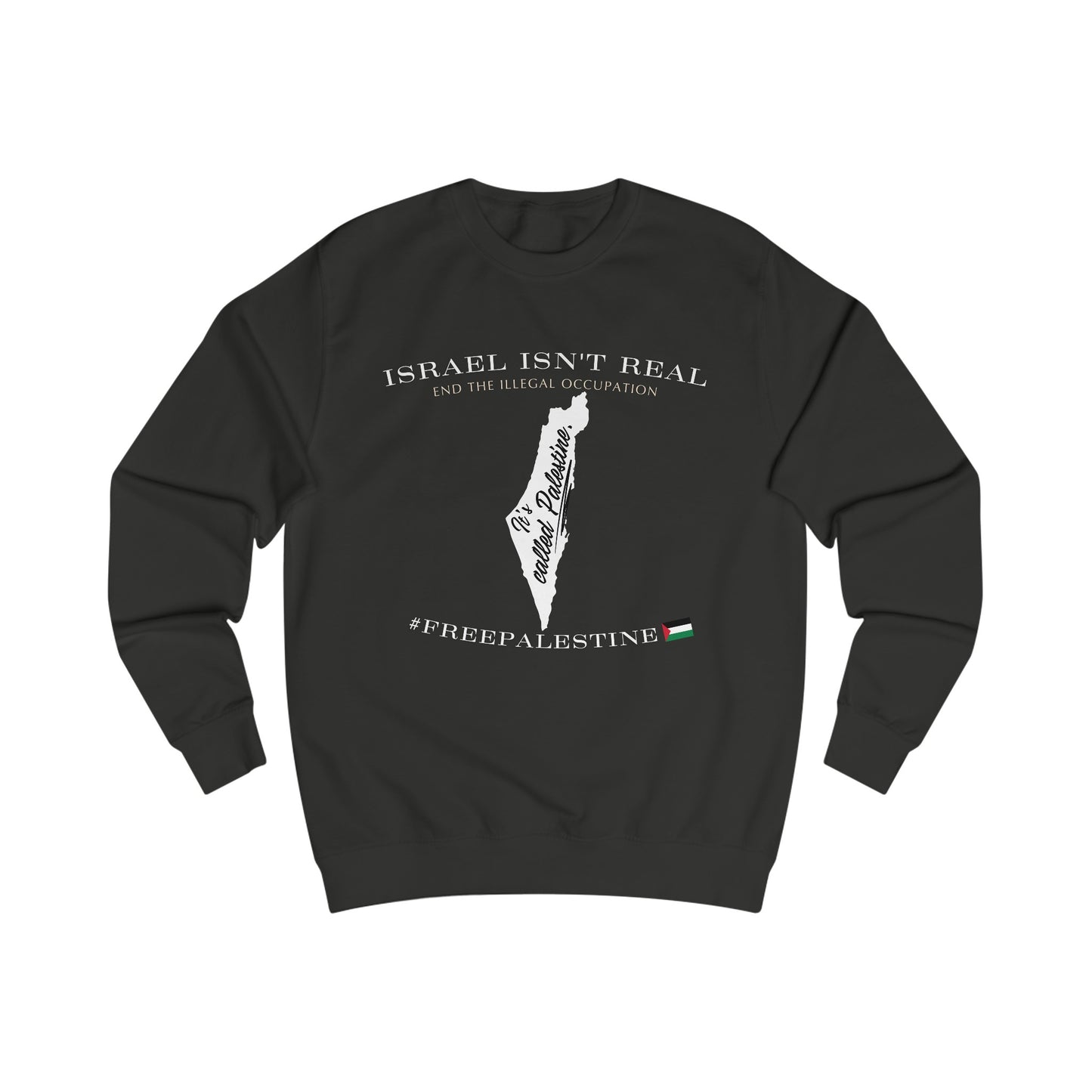 It's Called Palestine - Unisex Sweatshirt