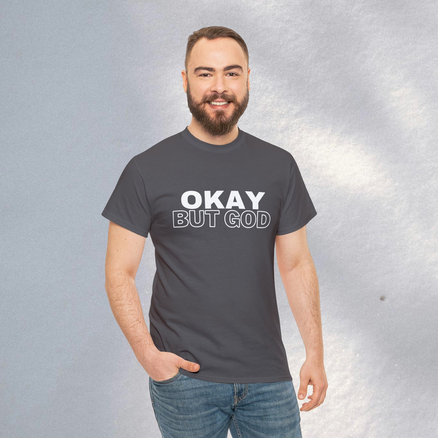 Ok, But God - Heavy Cotton Tee (Unisex)