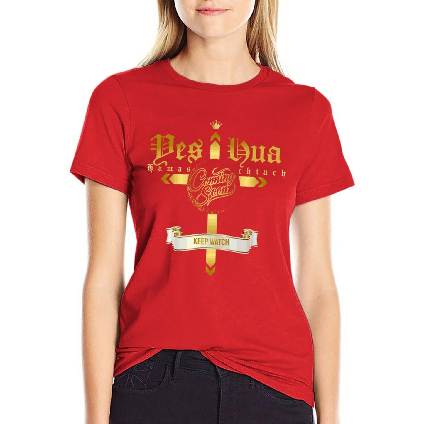 YESHUA, Coming Soon - Women's 100% Cotton Tee