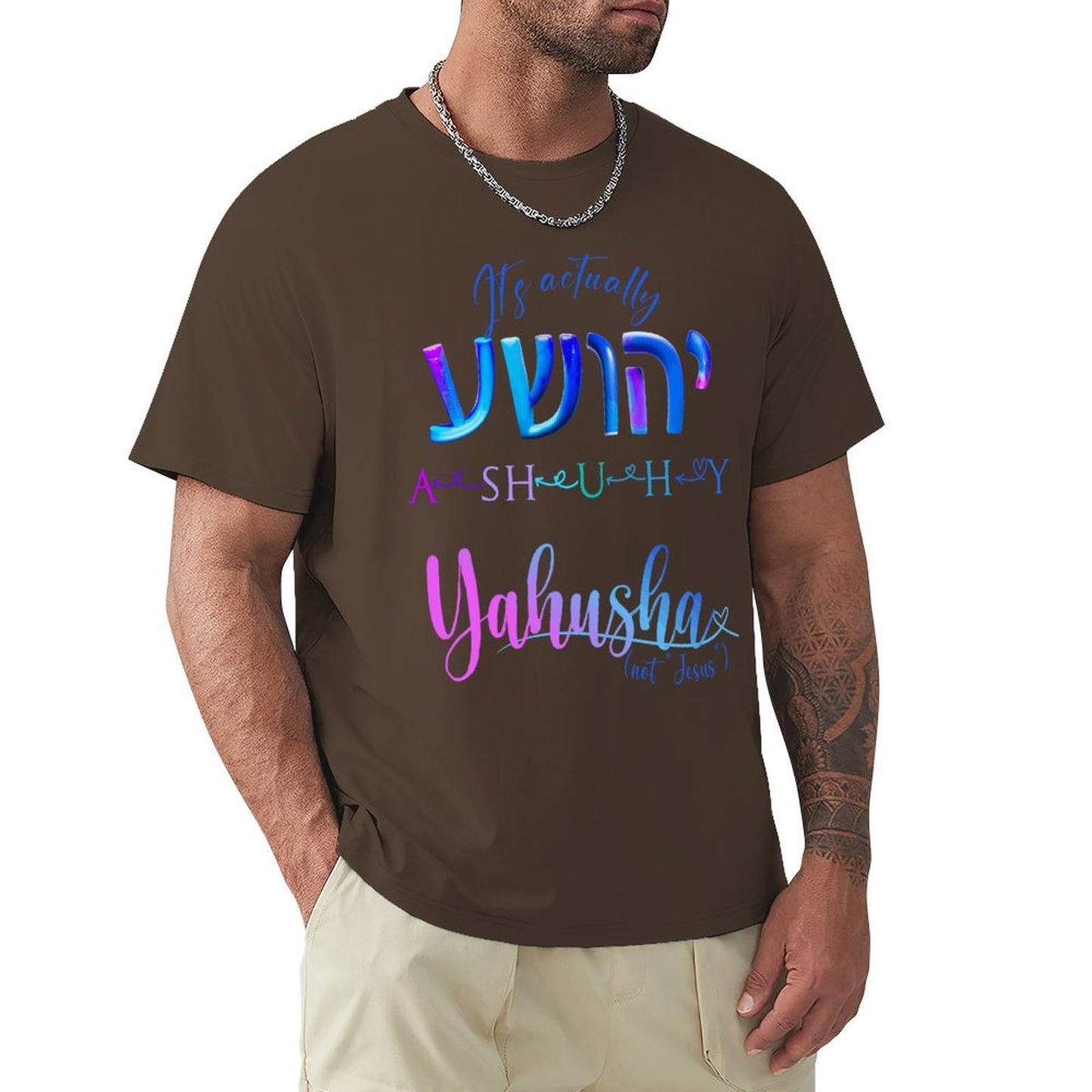 Actually Yahusha - Men's Cotton Tee Shirt