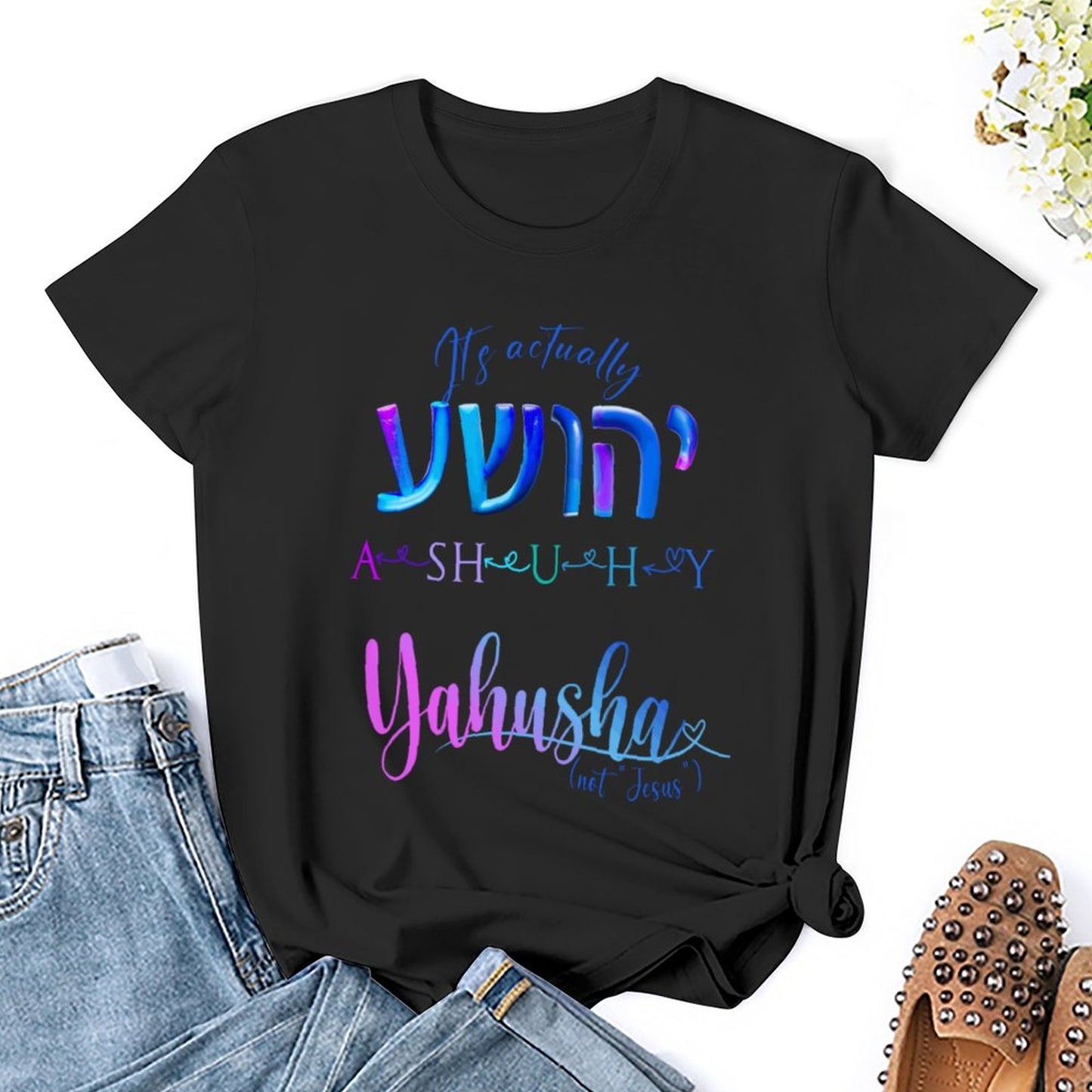 Actually Yahusha - Women's 100% Cotton Tee