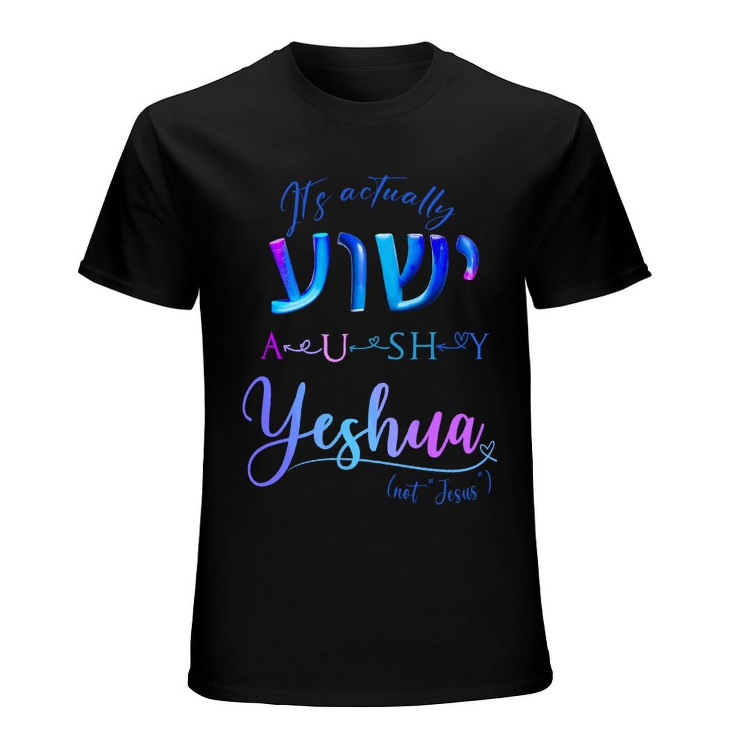 Actually YESHUA - Men's Cotton Tee Shirt