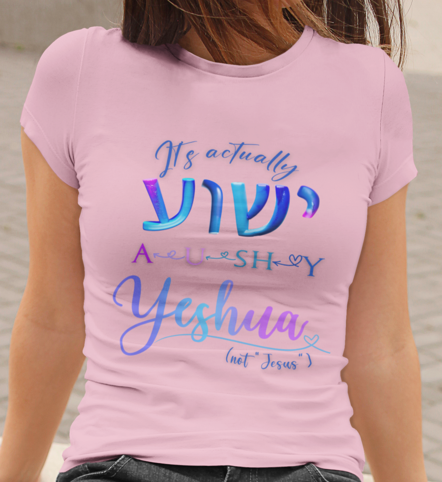 Actually YESHUA - Women's 100% Cotton Tee