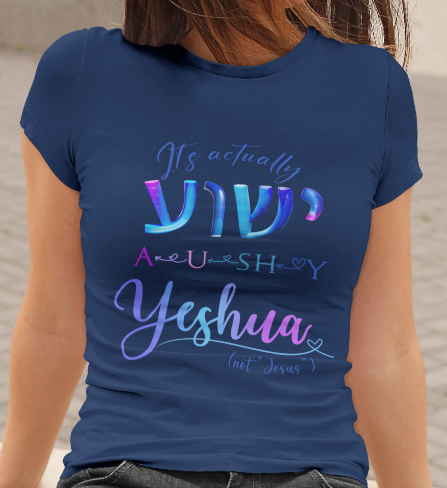 Actually YESHUA - Women's 100% Cotton Tee
