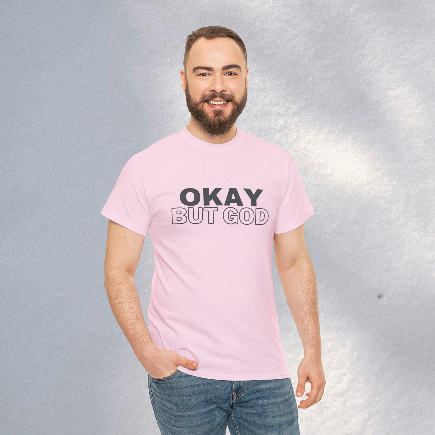 Ok, But God - Heavy Cotton Tee (Unisex)