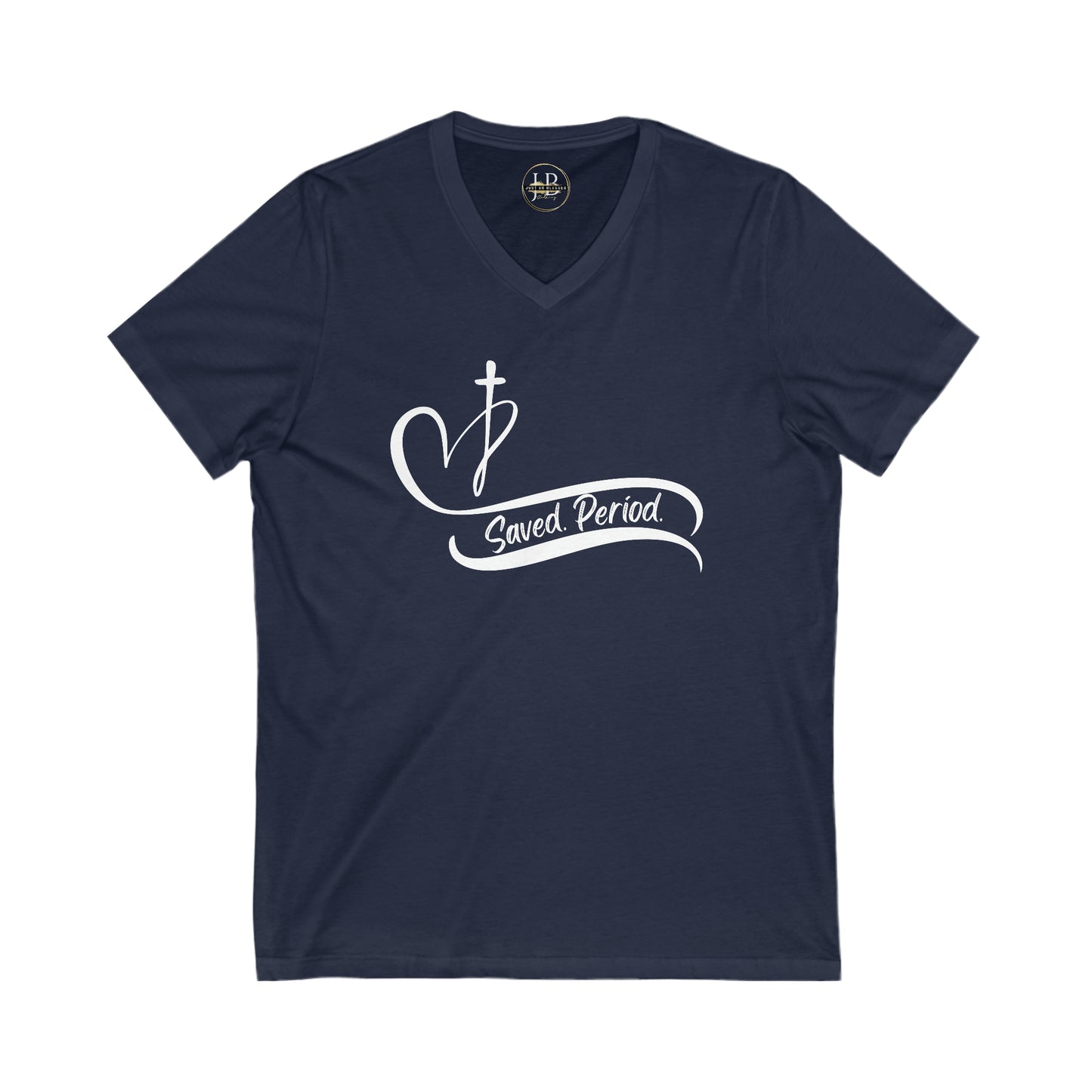 Saved, Period - Jersey V-Neck Tee (Unisex)