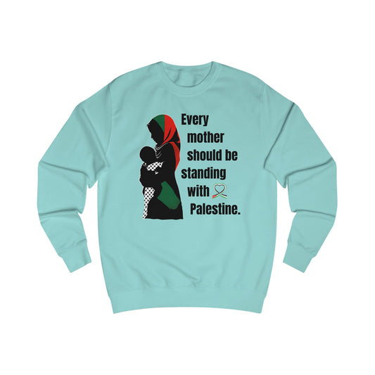 Every Mother - Unisex Sweatshirt