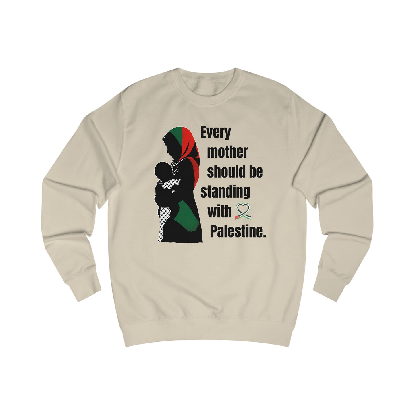 Every Mother - Unisex Sweatshirt