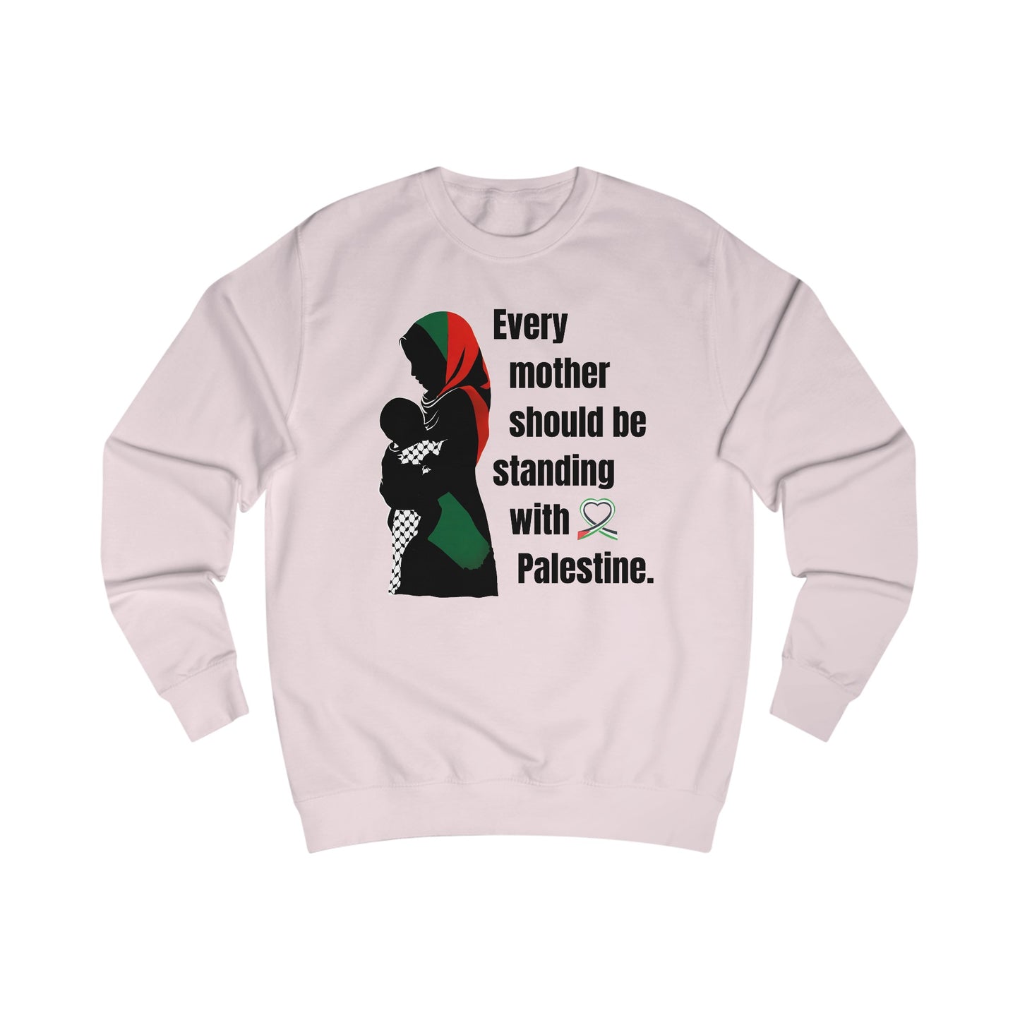 Every Mother - Unisex Sweatshirt