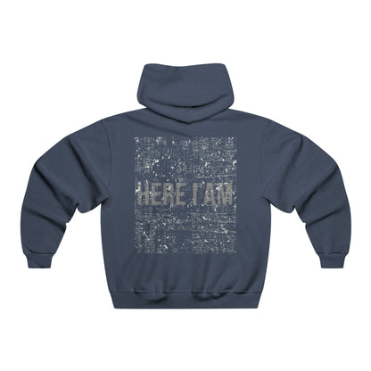 Here I Am - Hooded Sweatshirt