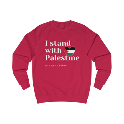Because I'm Human - Unisex Sweatshirt