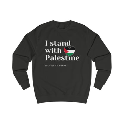 Because I'm Human - Unisex Sweatshirt
