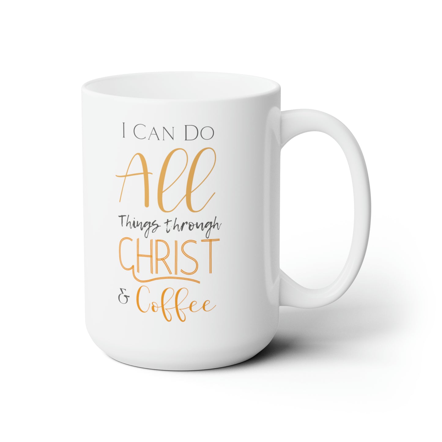 Christ & Coffee - Ceramic Mug 15oz