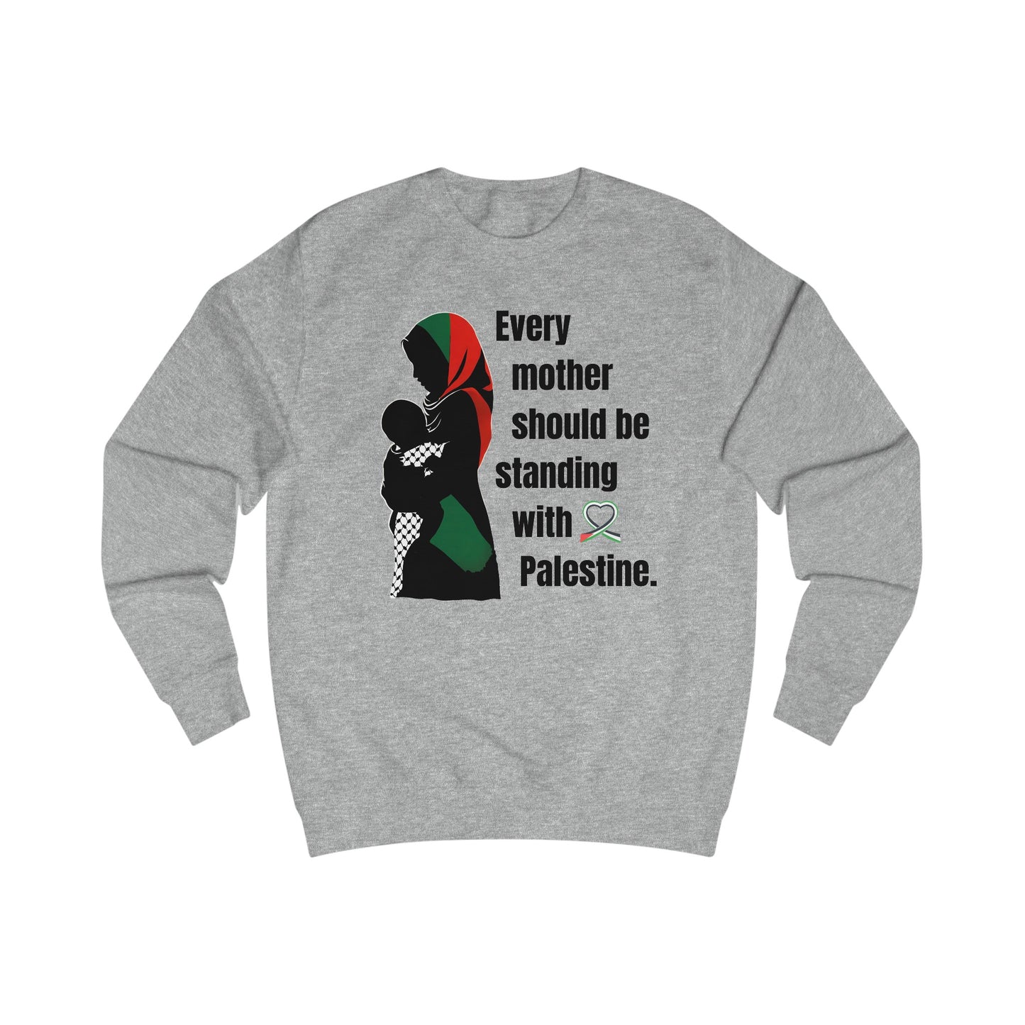 Every Mother - Unisex Sweatshirt