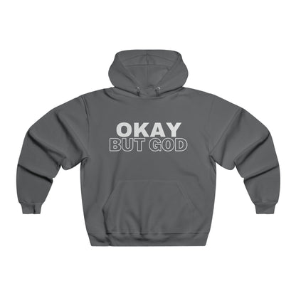 Ok, But God - Hooded Sweatshirt