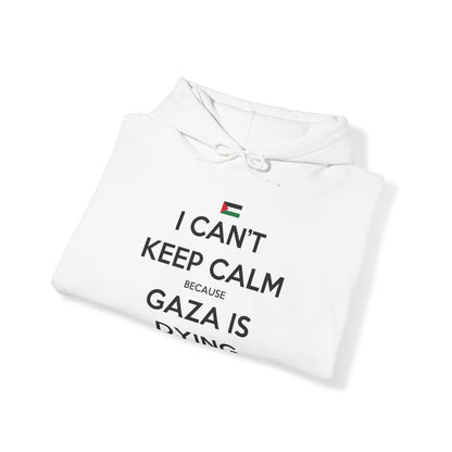 Can't Keep Calm - Unisex Hooded Sweatshirt