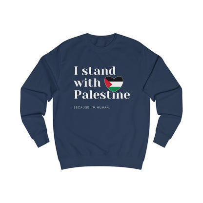 Because I'm Human - Unisex Sweatshirt