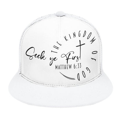 (Minimalist) Seek Ye First - Flat Brim Trucker Hat