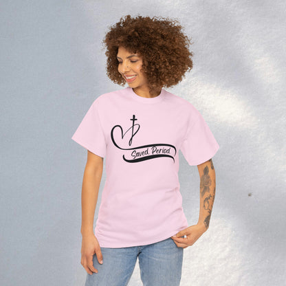 Saved, Period - Heavy Cotton Tee (Unisex)