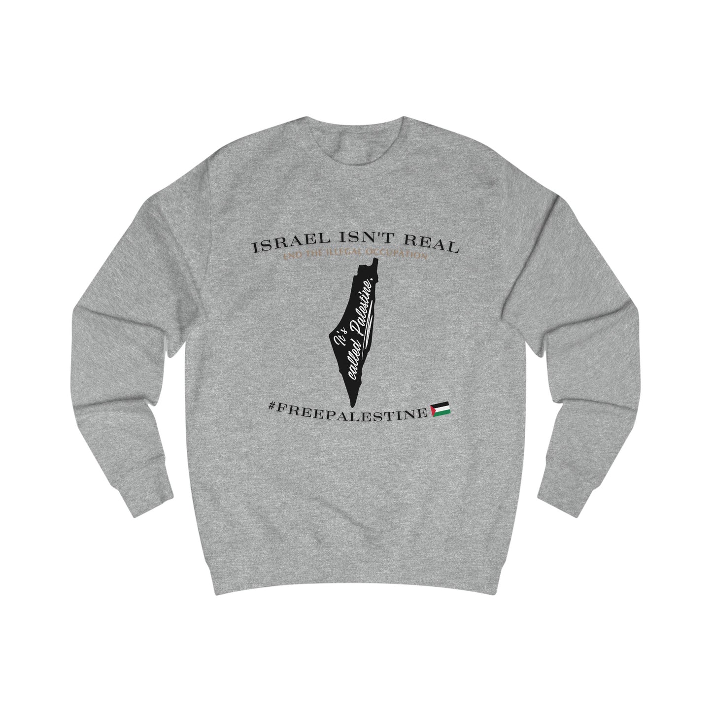 It's Called Palestine - Unisex Sweatshirt