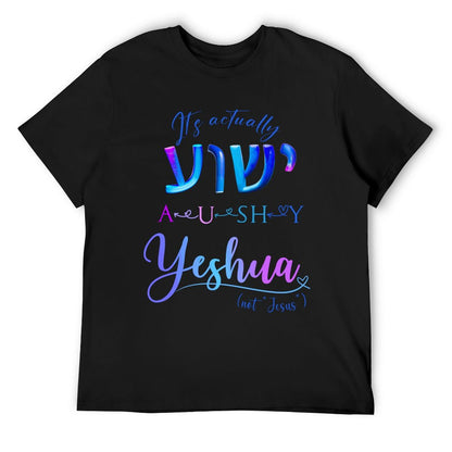 Actually YESHUA - Men's Cotton Tee Shirt