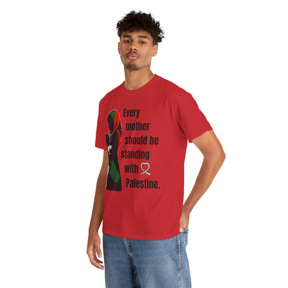Every Mother - Unisex Cotton Tee