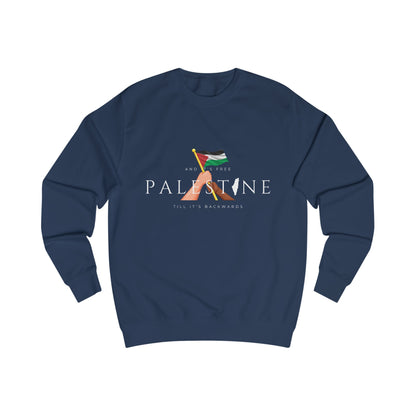 Till It's Backwards - Unisex Sweatshirt