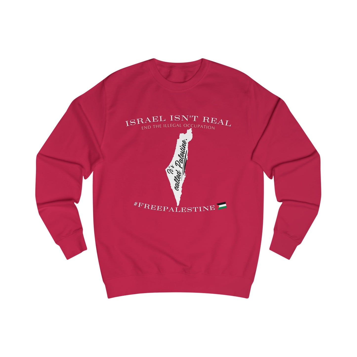 It's Called Palestine - Unisex Sweatshirt